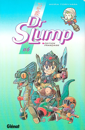 Otaku Gallery  / Anime e Manga / Dottor Slump e Arale / Cover Manga / Cover France / 06.jpg